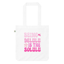 Load image into Gallery viewer, Delulu Organic Fashion Tote Bag
