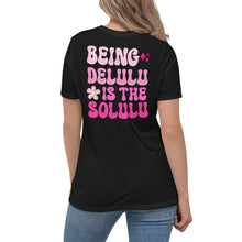 Load image into Gallery viewer, Delulu Women's Relaxed T-Shirt