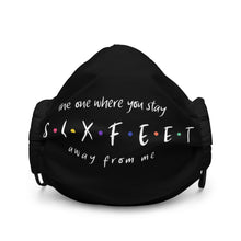 Load image into Gallery viewer, Six Feet - MyTherapistSays