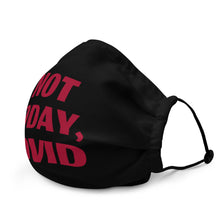 Load image into Gallery viewer, Not Today, COVID