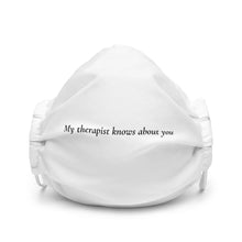 Load image into Gallery viewer, My Therapist Knows - MyTherapistSays