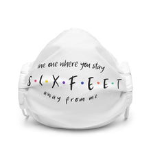 Load image into Gallery viewer, Six Feet - MyTherapistSays