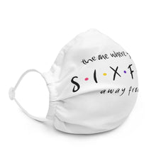 Load image into Gallery viewer, Six Feet - MyTherapistSays