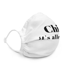 Load image into Gallery viewer, Chill, It's Allergies