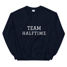 Load image into Gallery viewer, Team Halftime Sweatshirt