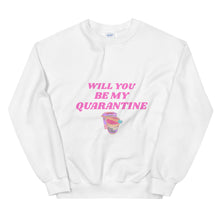 Load image into Gallery viewer, Will You Be My Quarantine