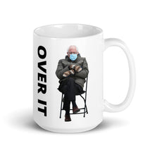 Load image into Gallery viewer, Over It Bernie Mug