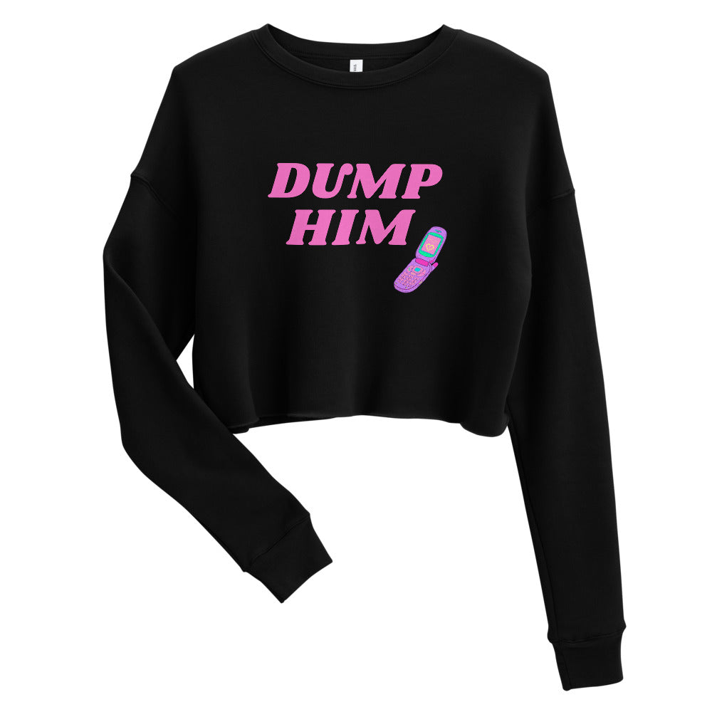 Dump Him - Cropped