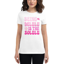 Load image into Gallery viewer, Delulu Women&#39;s Short Sleeve T-Shirt
