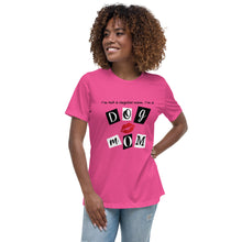 Load image into Gallery viewer, Dog Mom T-Shirt
