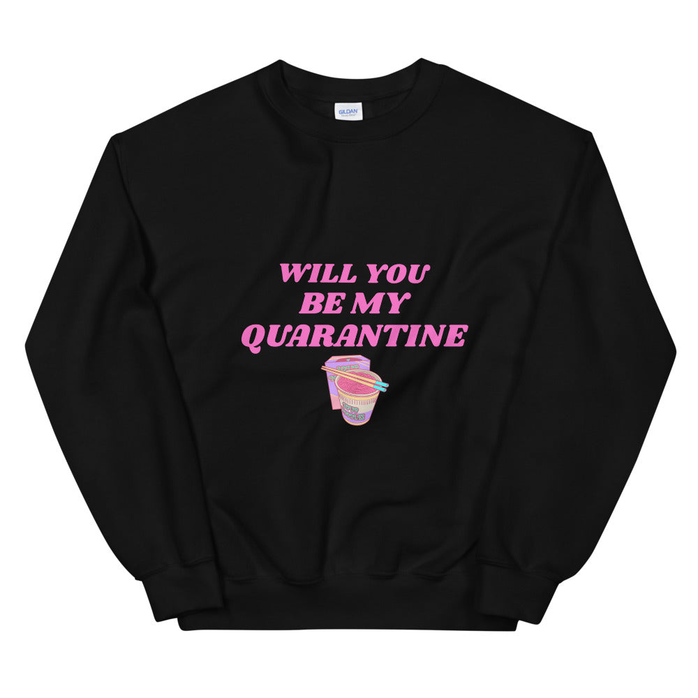 Will You Be My Quarantine